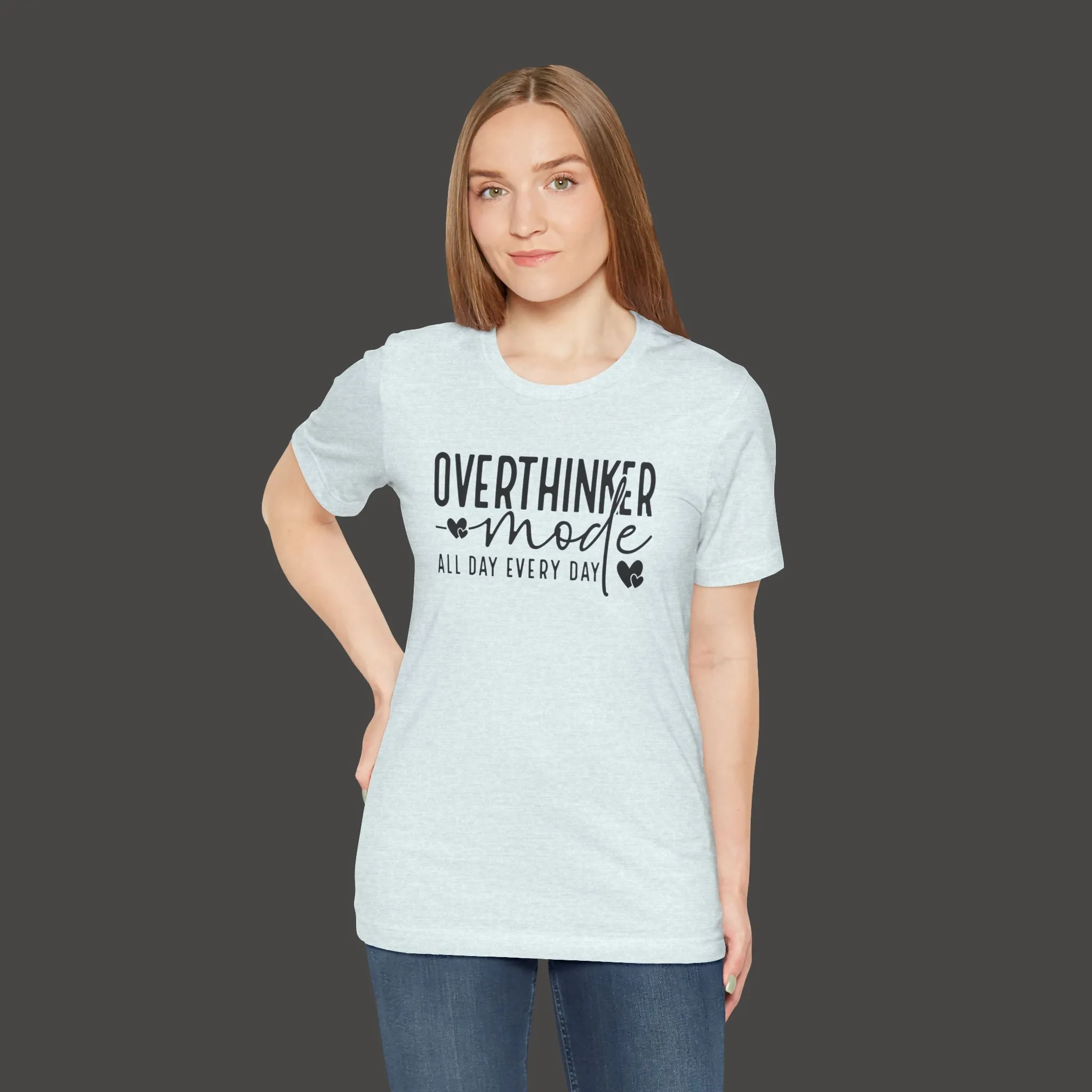Over Thinker Mode -Mental Health Awareness Short Sleeve Tee